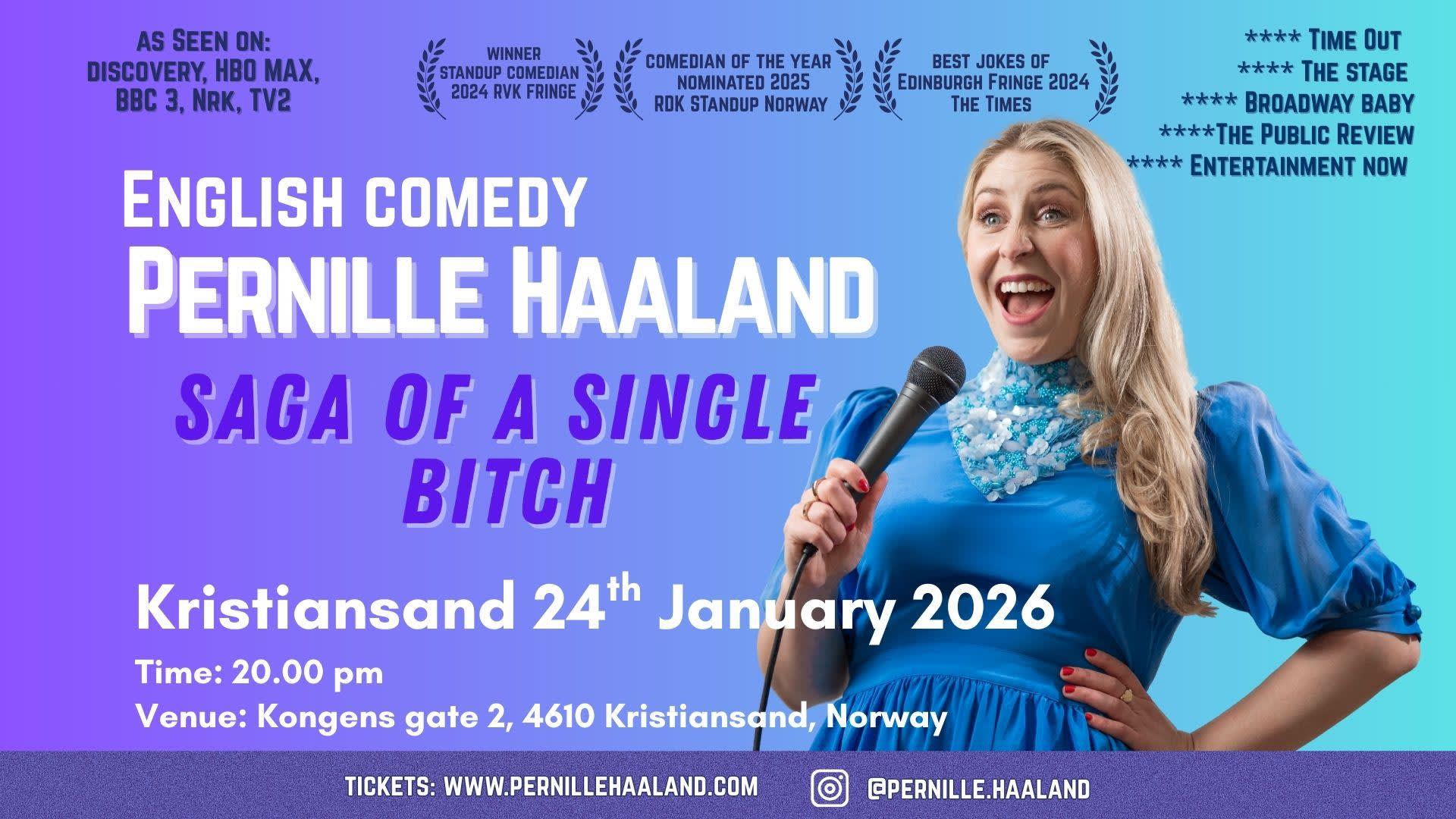 SAGA OF A SINGLE BITCH