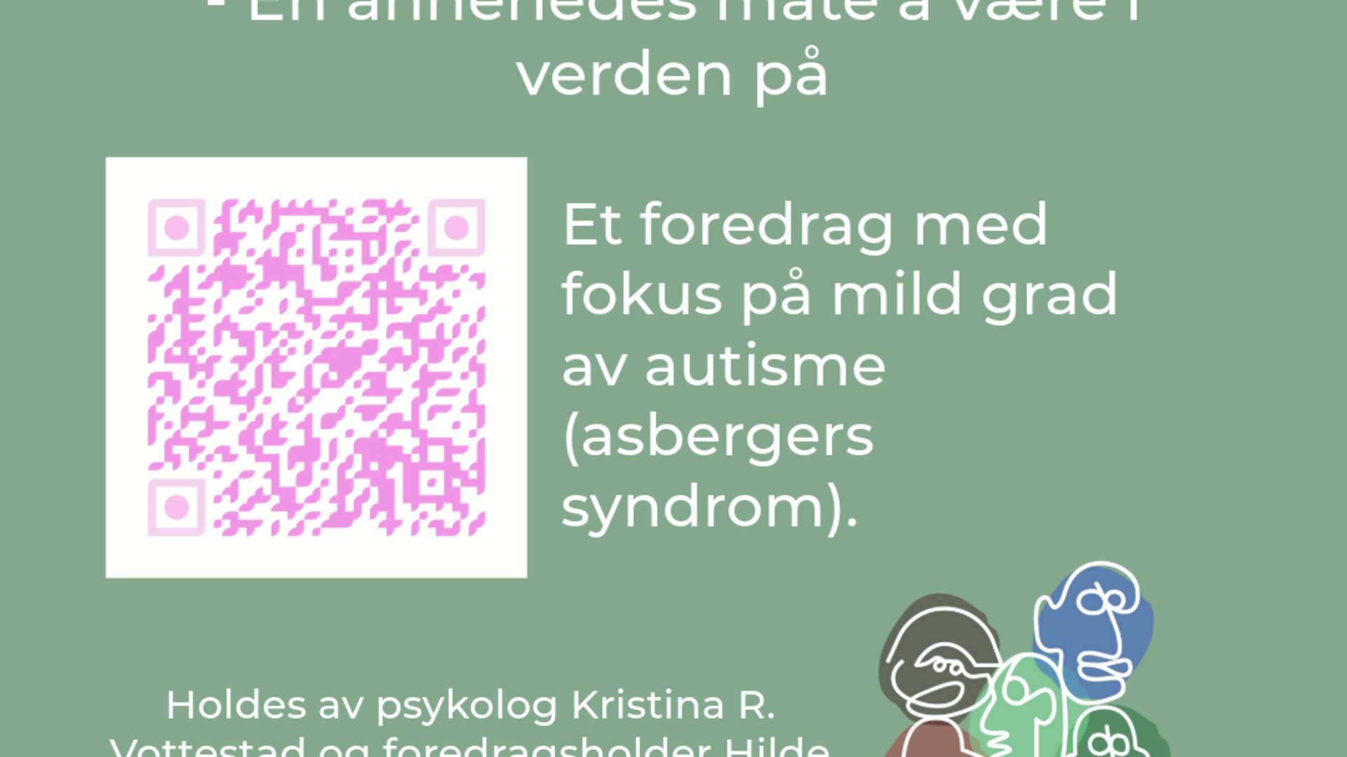 Autismespektret - en annerledes måte å være i verden på
