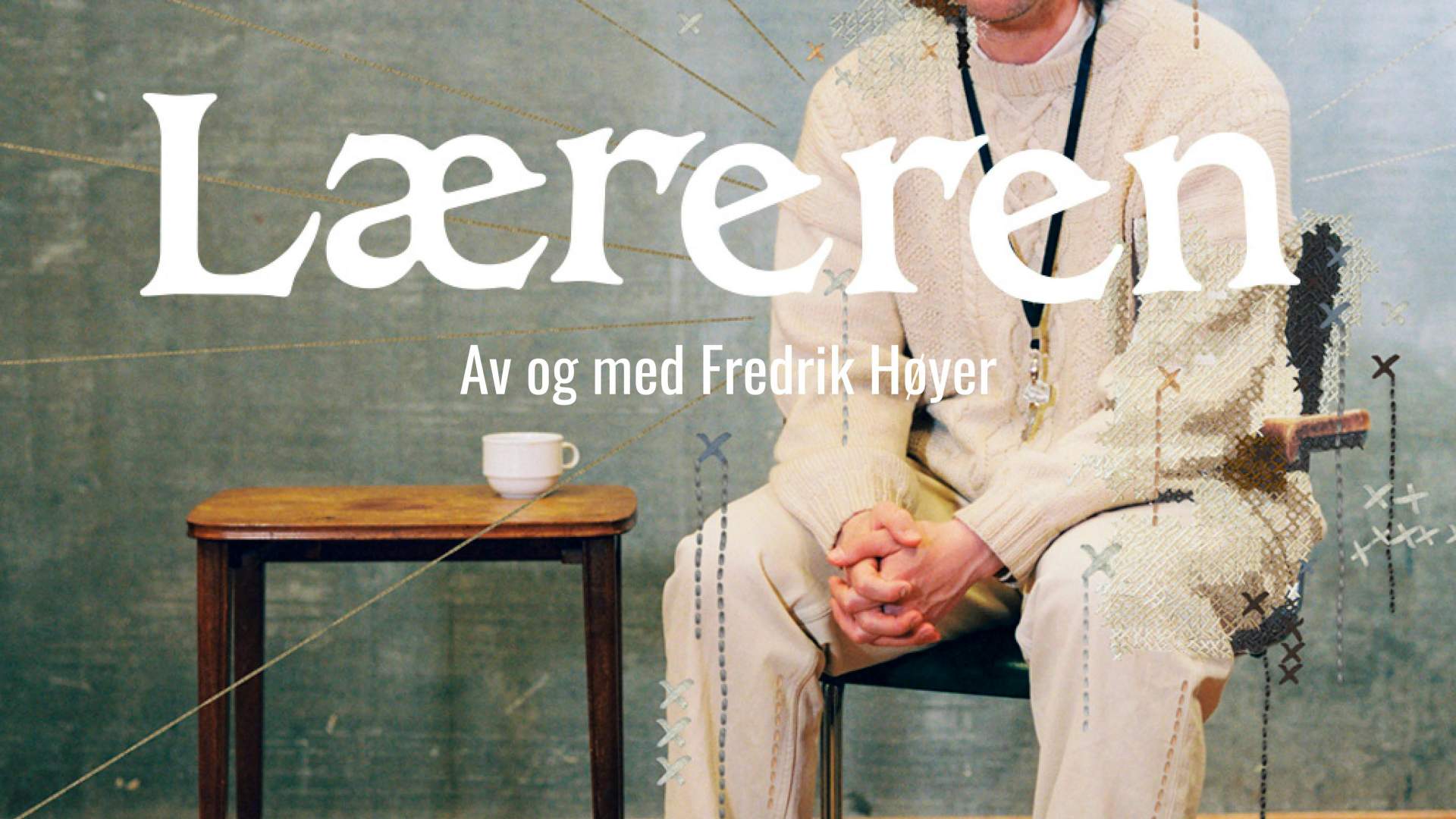 Riksteatret - Læreren. På Buen Kulturhus