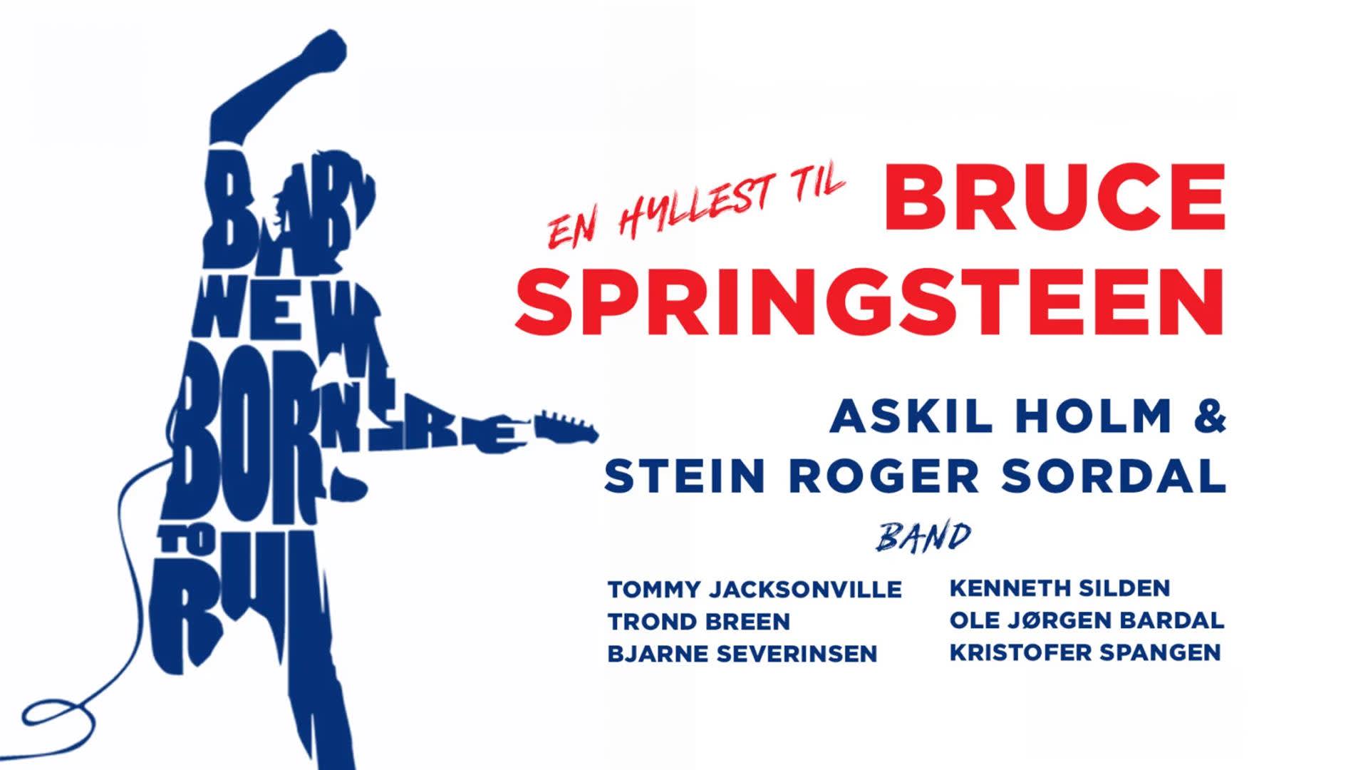 En hyllest til Bruce Springsteen med Askil Holm og Stein Roger Sordal med Band 2026