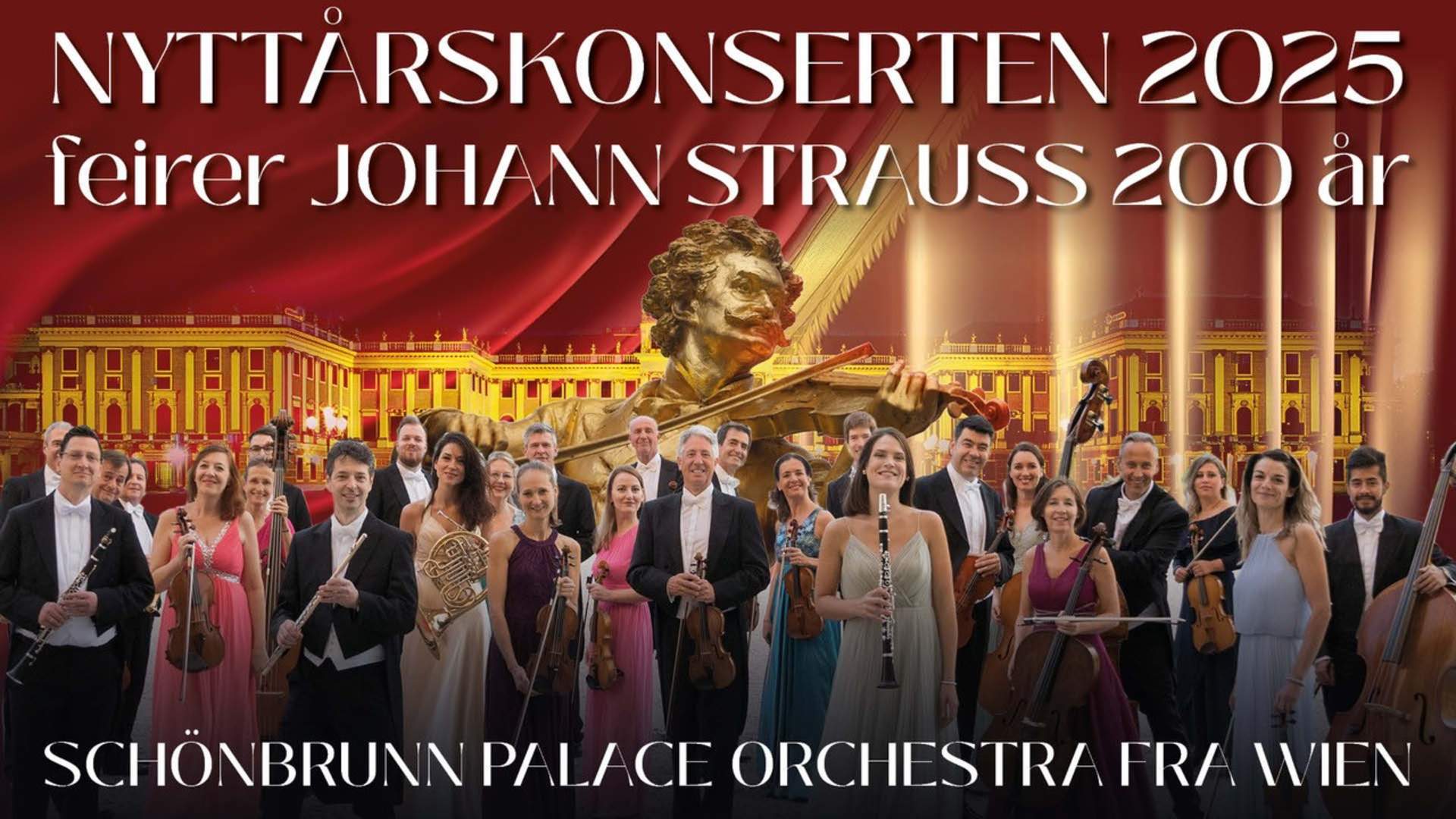 Nyttårskonserten 2025 fra Wien feirer Johan Strauss 200 år Schönbrunn Palace Orchestra