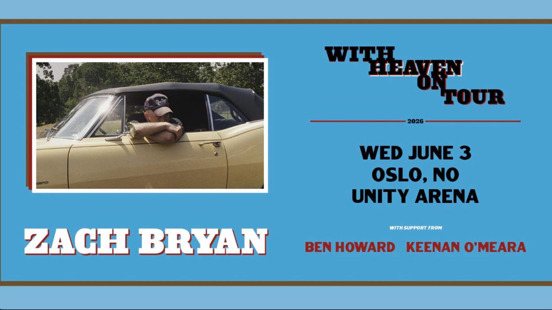 Zach Bryan - With Heaven On Tour