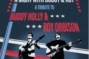 A Night With Buddy and Roy - Tribute to Buddy Holly and Roy Orbison - Cover Photo