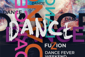 Dance Fuzion presents Dance Fever Weekend - Cover Photo