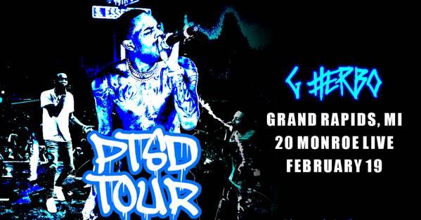 Cancelled G Herbo Ptsd Tour Music In Grand Rapids Mi