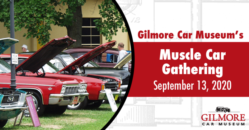 Gilmore Car Museum S Muscle Car Gathering Cultural Events In