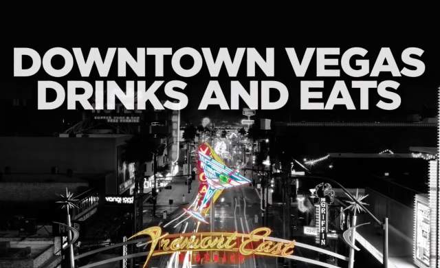 Downtown Vegas Eats