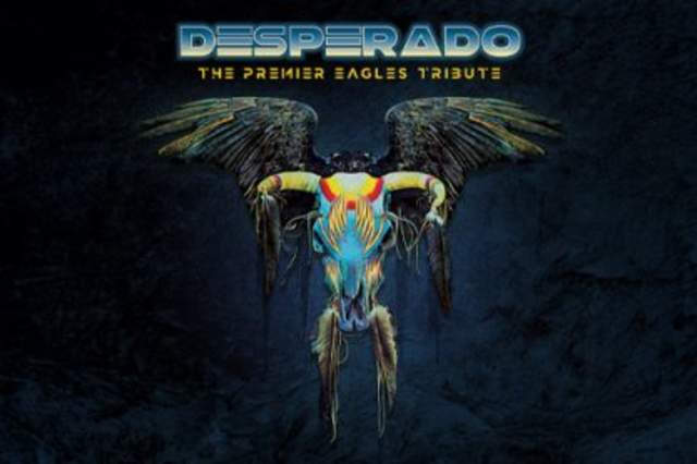 Desperado: Music of the Eagles
