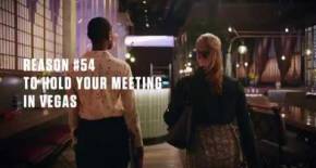 REASON #54 TO HOLD YOUR MEETING IN VEGAS