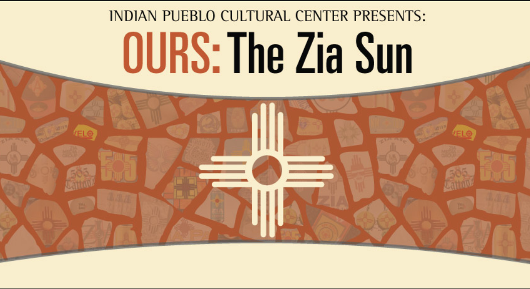 Ours: The Zia Sun Exhibit Graphic