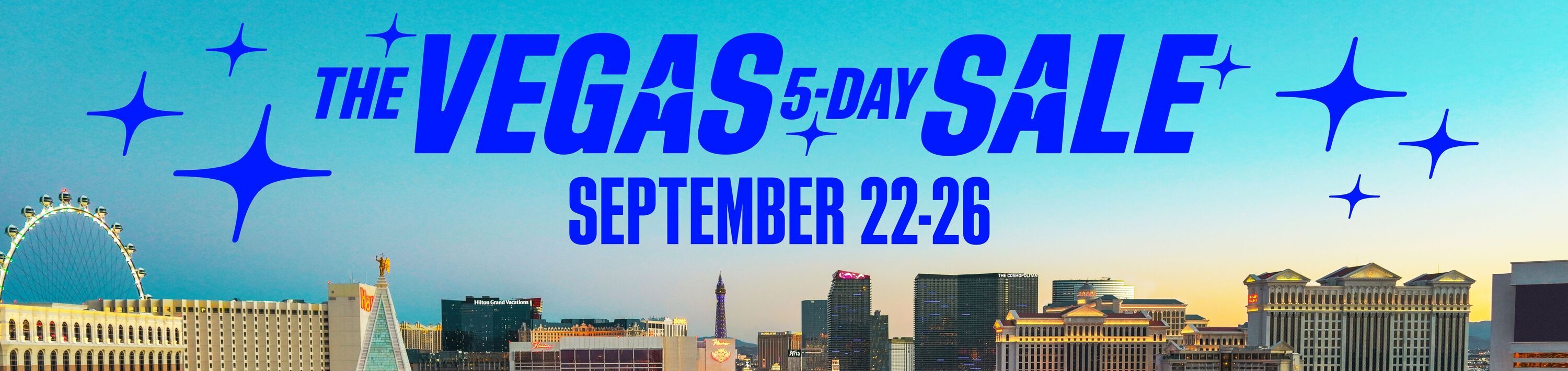 The Vegas 5-Day Sale — September 22-26